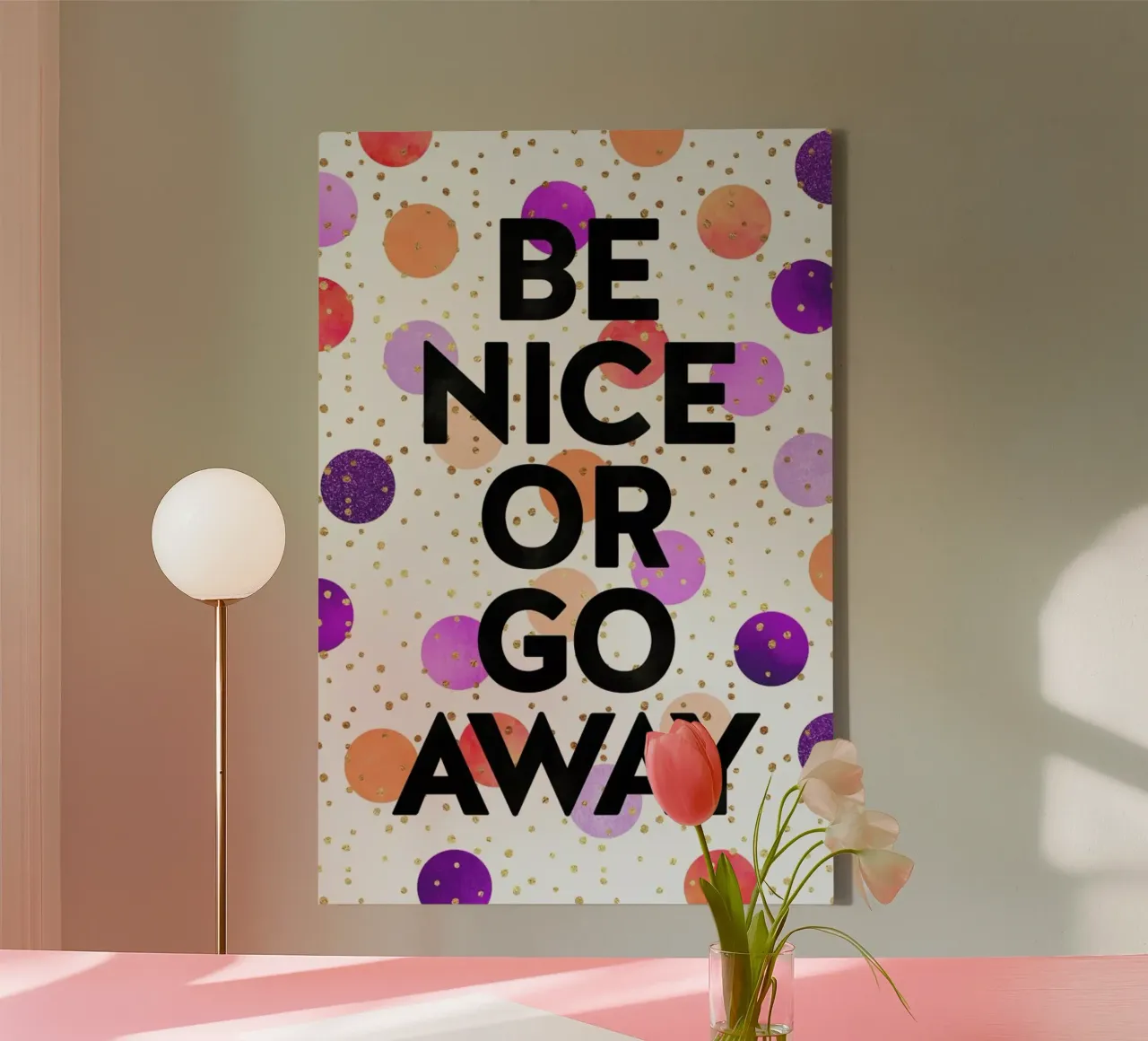 Be Nice or Go Away canvas met Baklijst van Elisabeth Fredriksson