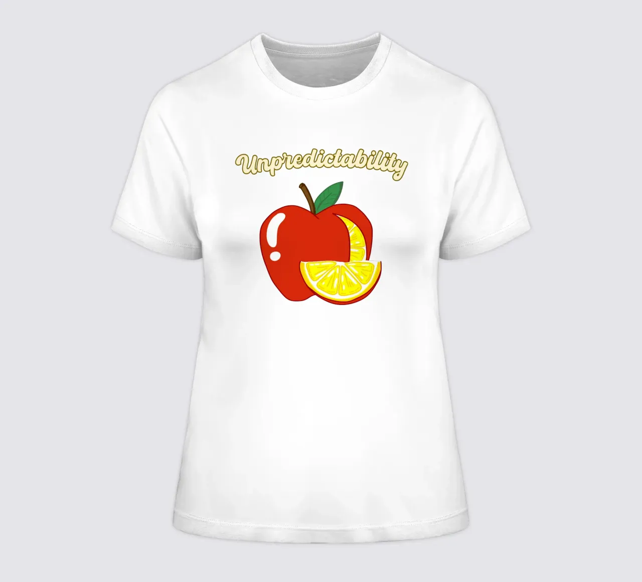 Unvorhersehbarkeit Apfel-Zitrone Motivationsdesign Frauen T-Shirt von sillyindustries
