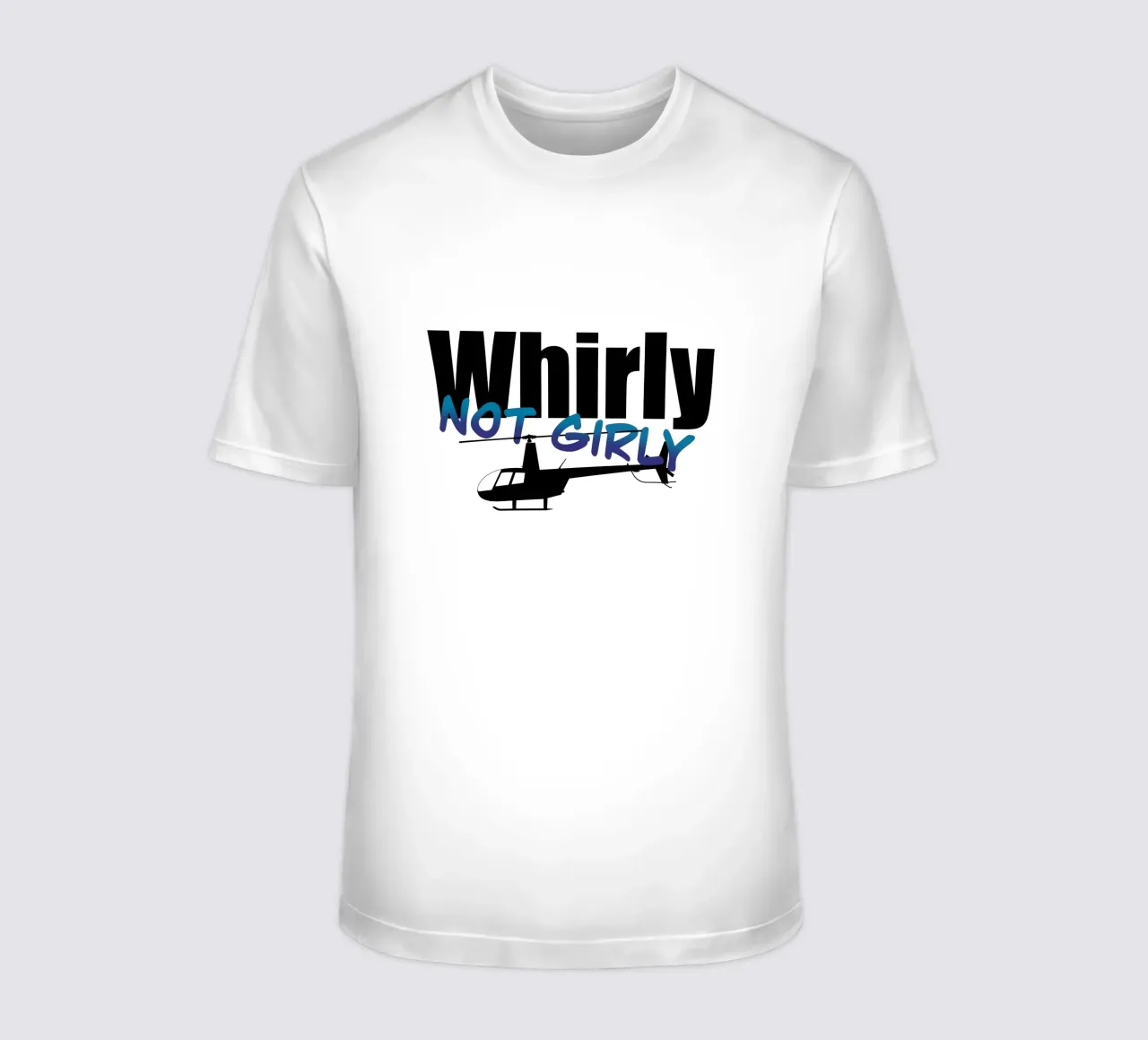 Whirly not girly t-shirt by pilotpegasus
