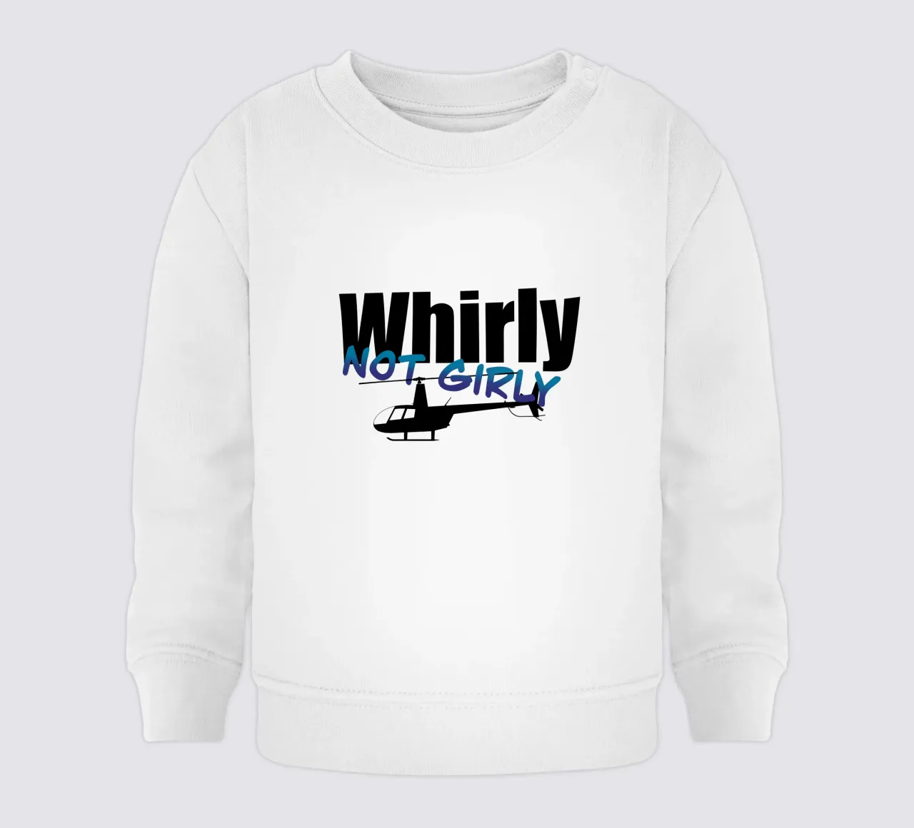 Whirly not girly baby sweatshirt by pilotpegasus