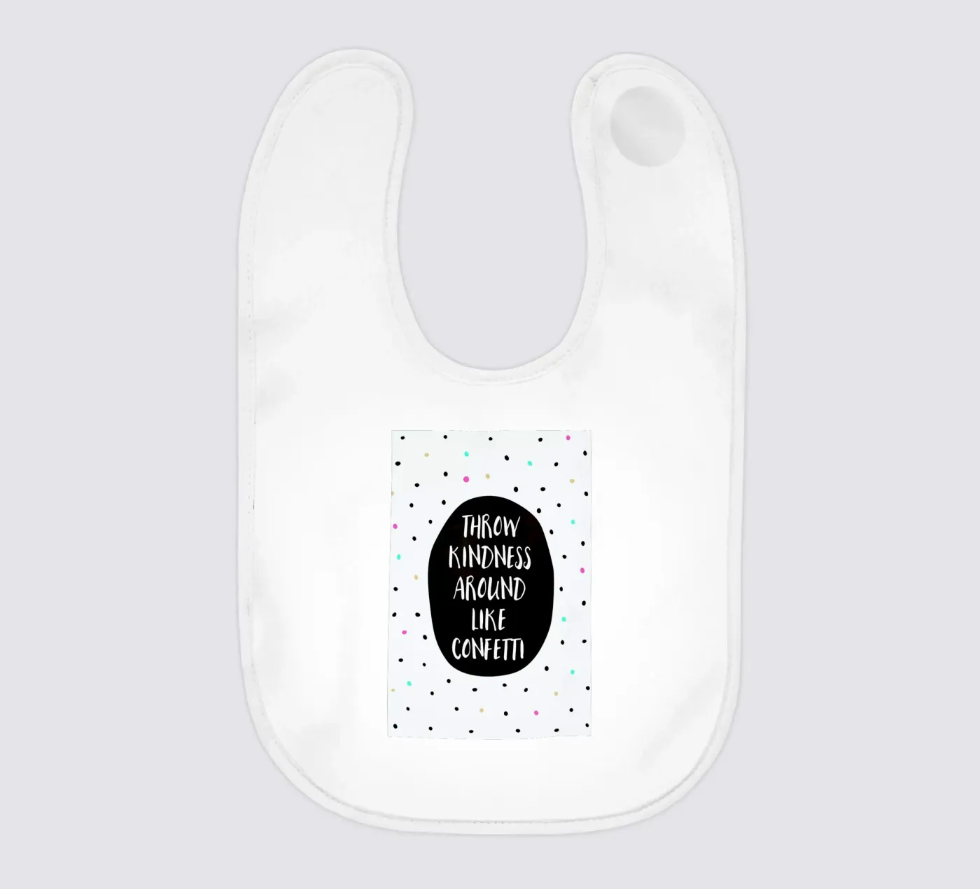 Throw Kindness bavaglino da Elisabeth Fredriksson