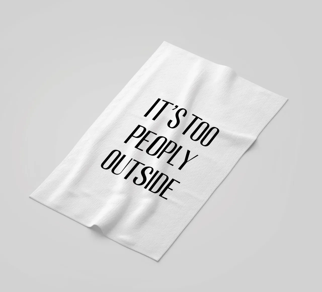 It's too peoply outside telo mare da Typo Designs