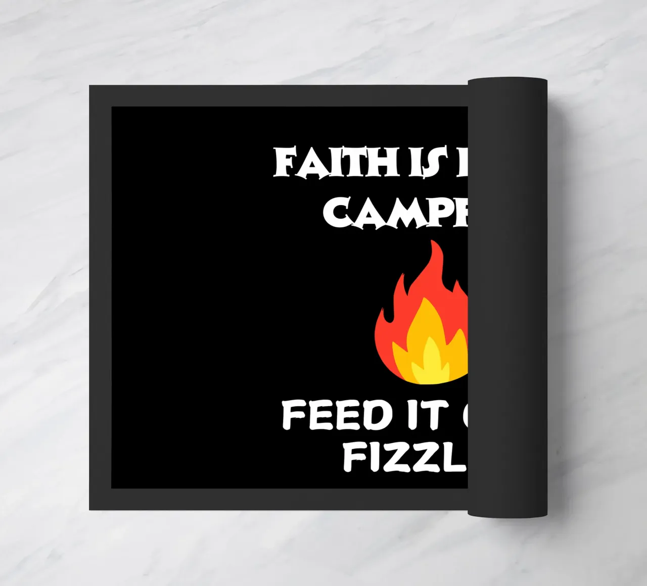 Faith is like a campfire feed it or it fizzles show faith doormat by Lionandlamb