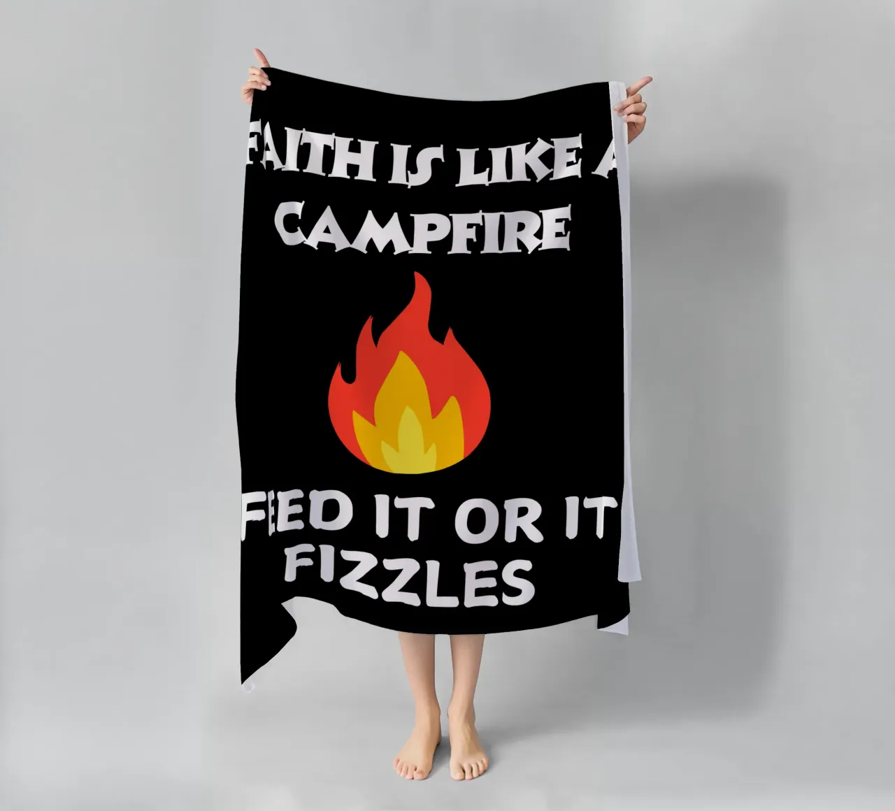 Faith is like a campfire feed it or it fizzles show faith beach towel by Lionandlamb