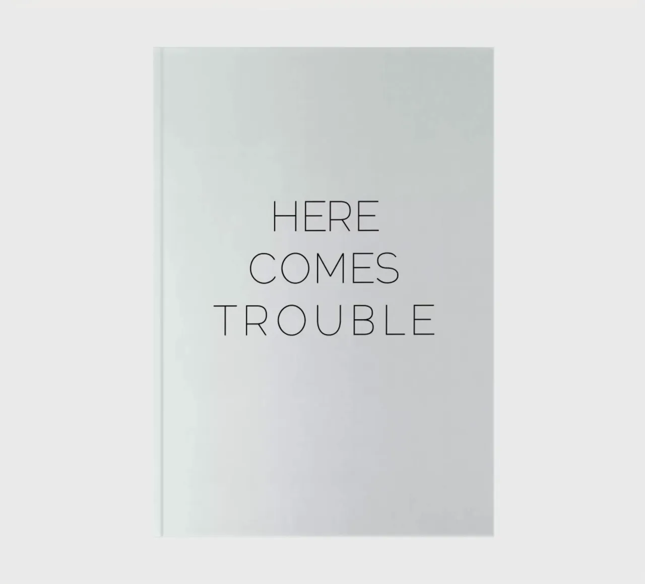 Trouble notebook by Leah Flores