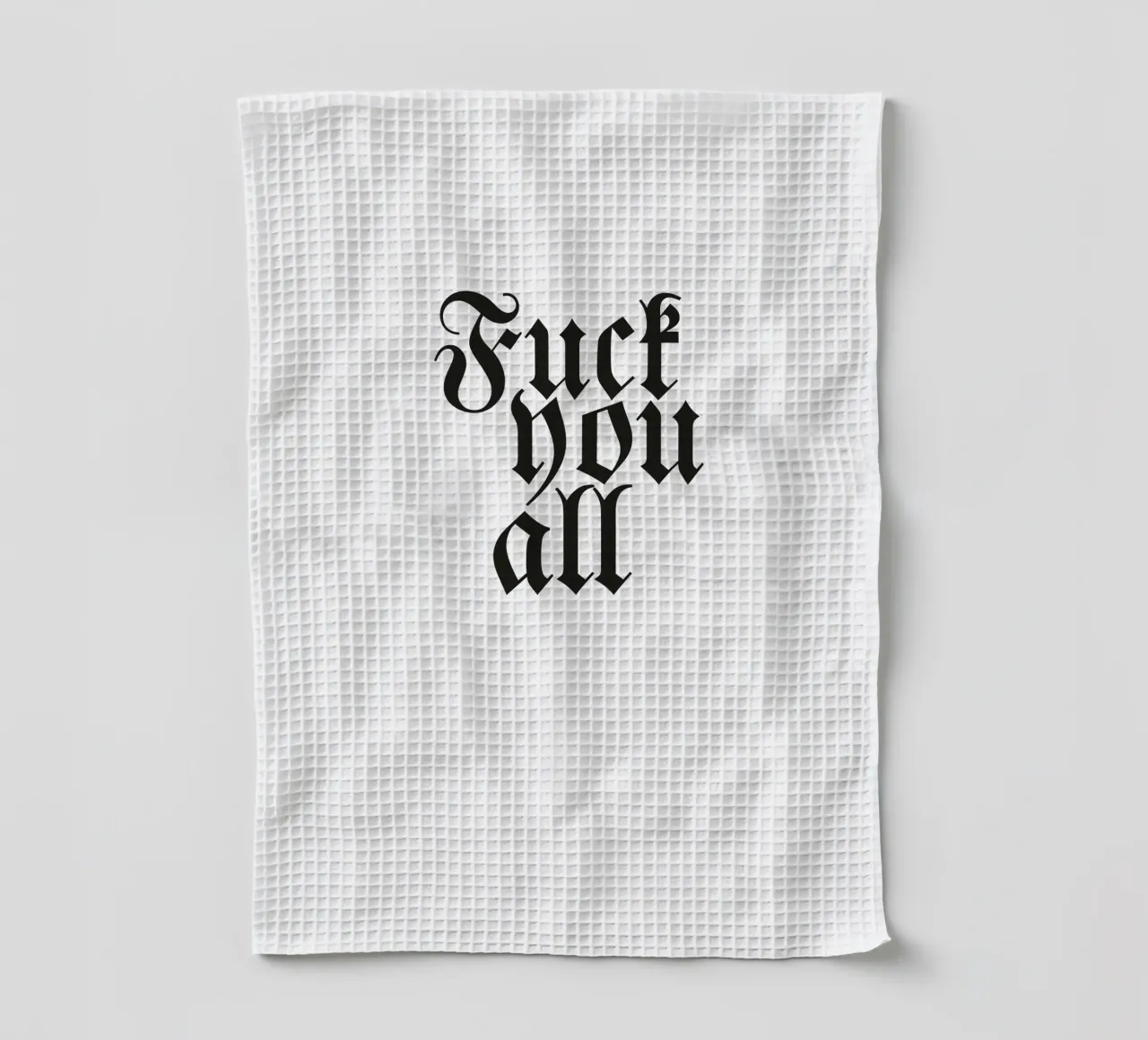 Fuck you all tea towel by Flo Klein