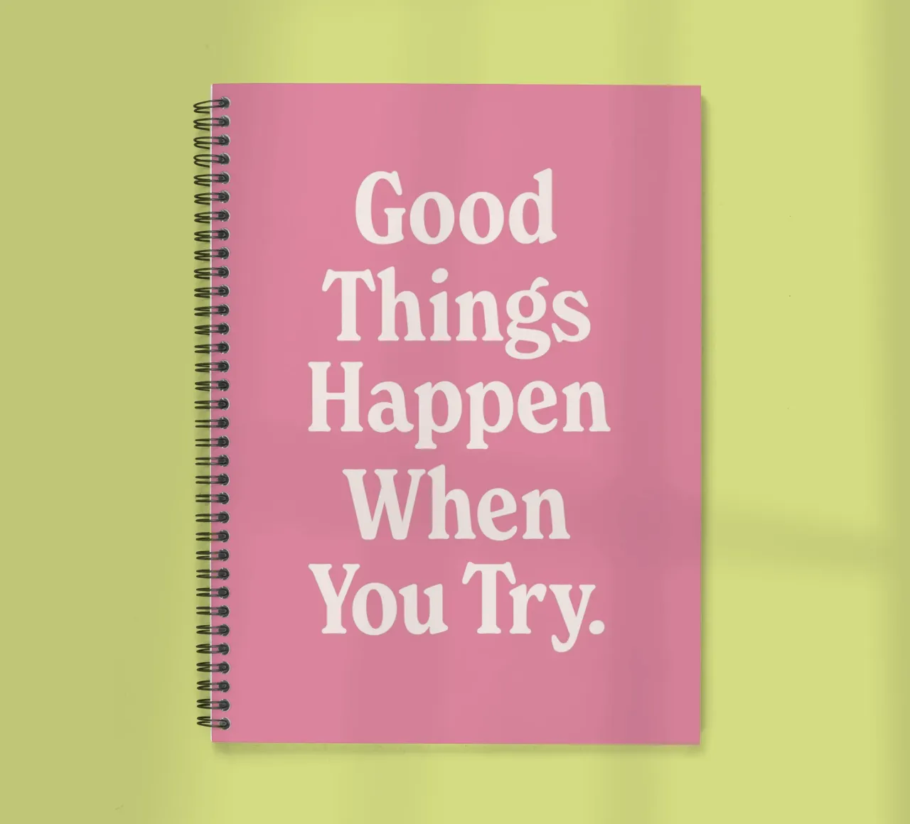 Good Things Happen When You Try Quote (Pink Tone) spiral notebook by Paigaam Studio