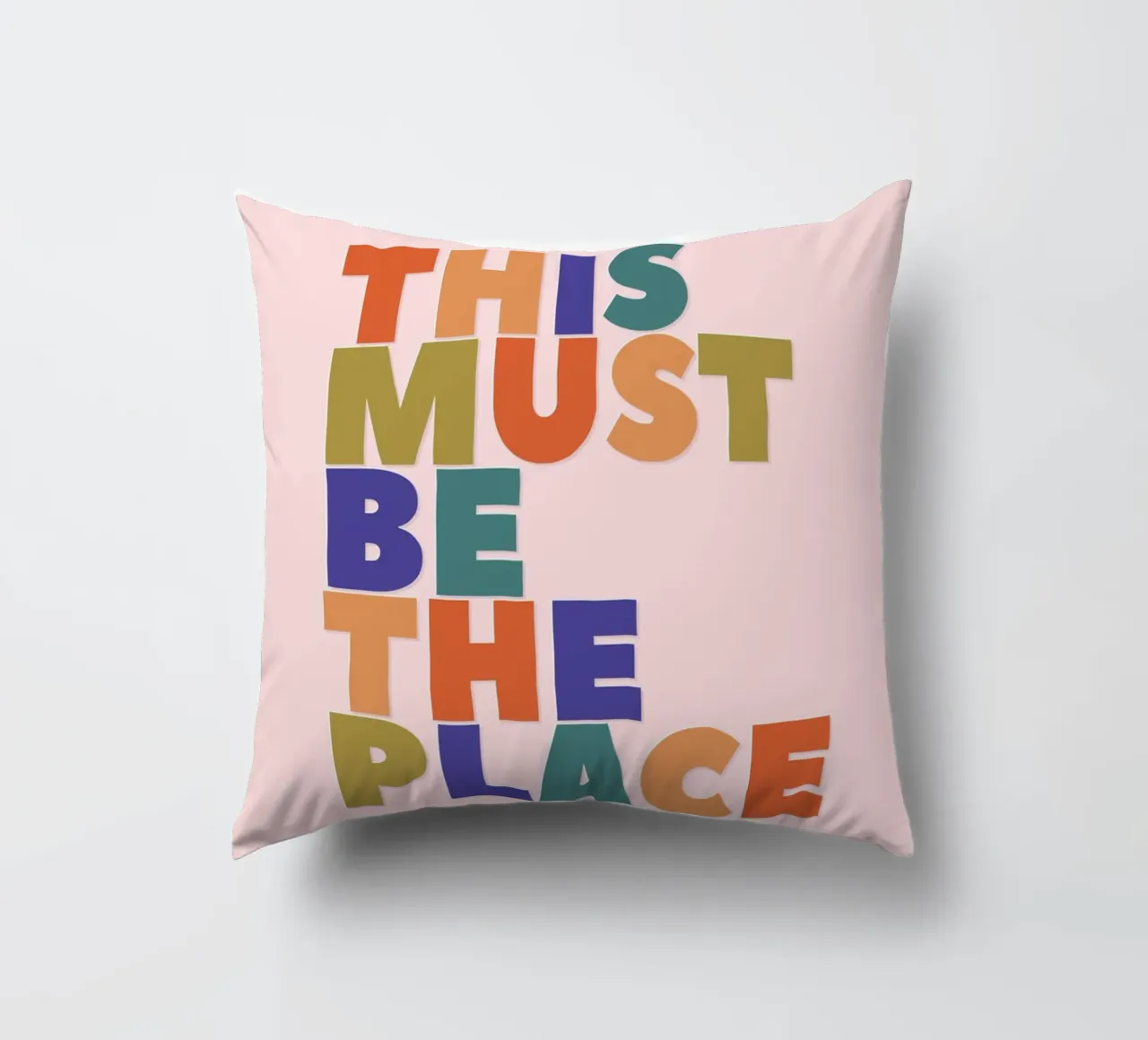 This Must Be The Place – Retro Chunky Typography Print decorative cushion by showmemars
