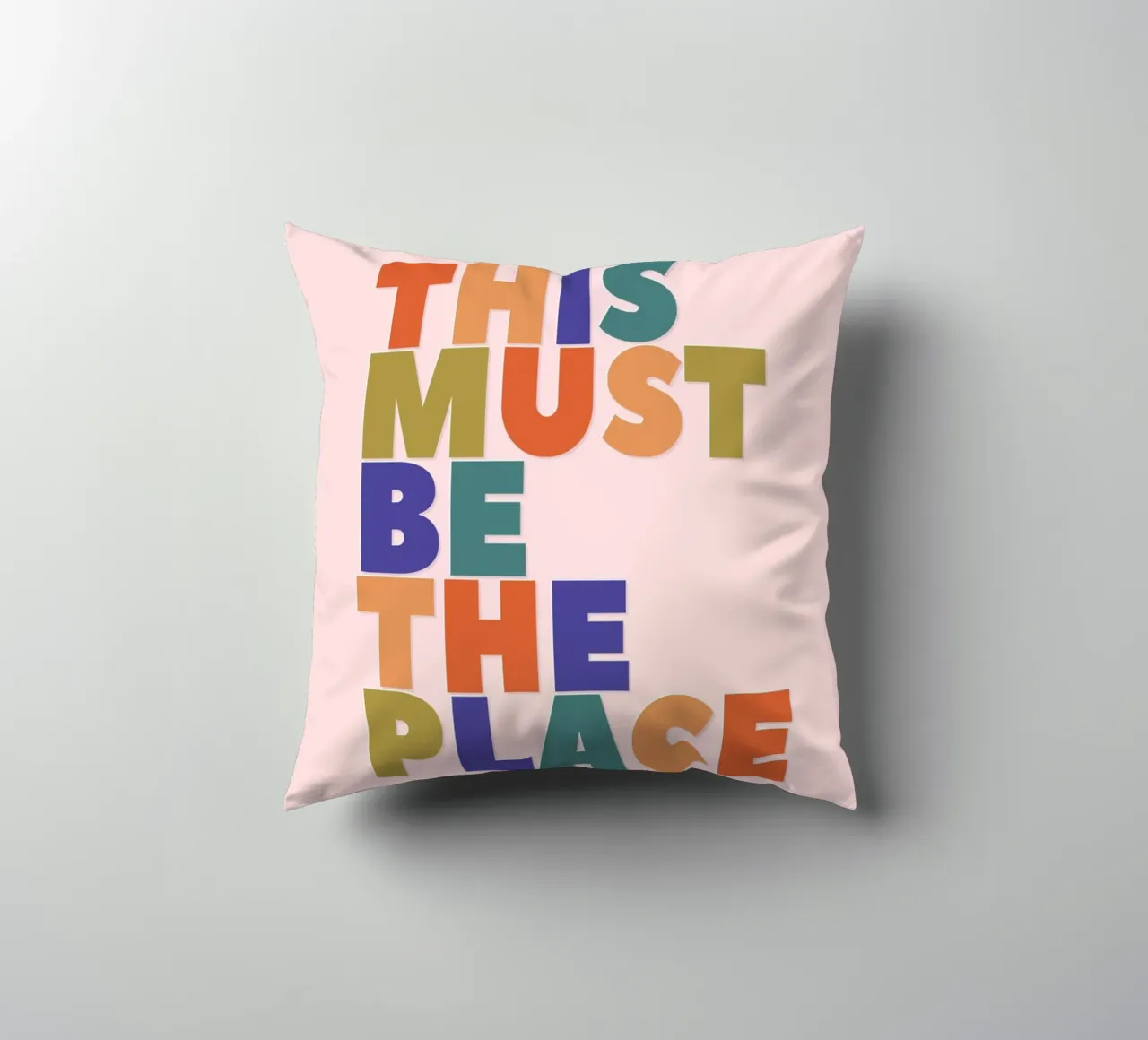 This Must Be The Place – Retro Chunky Typography Print decorative cushion by showmemars