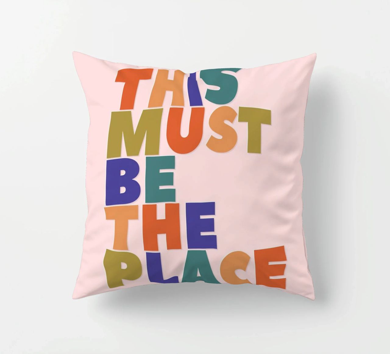 This Must Be The Place – Retro Chunky Typography Print coussin de showmemars