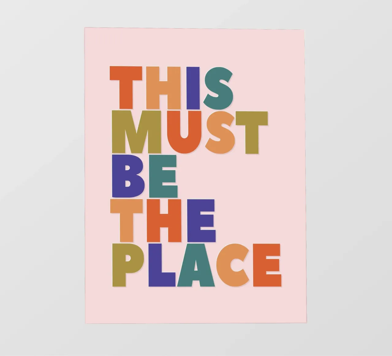 This Must Be The Place – Retro Chunky Typography Print pellicola backlit da showmemars
