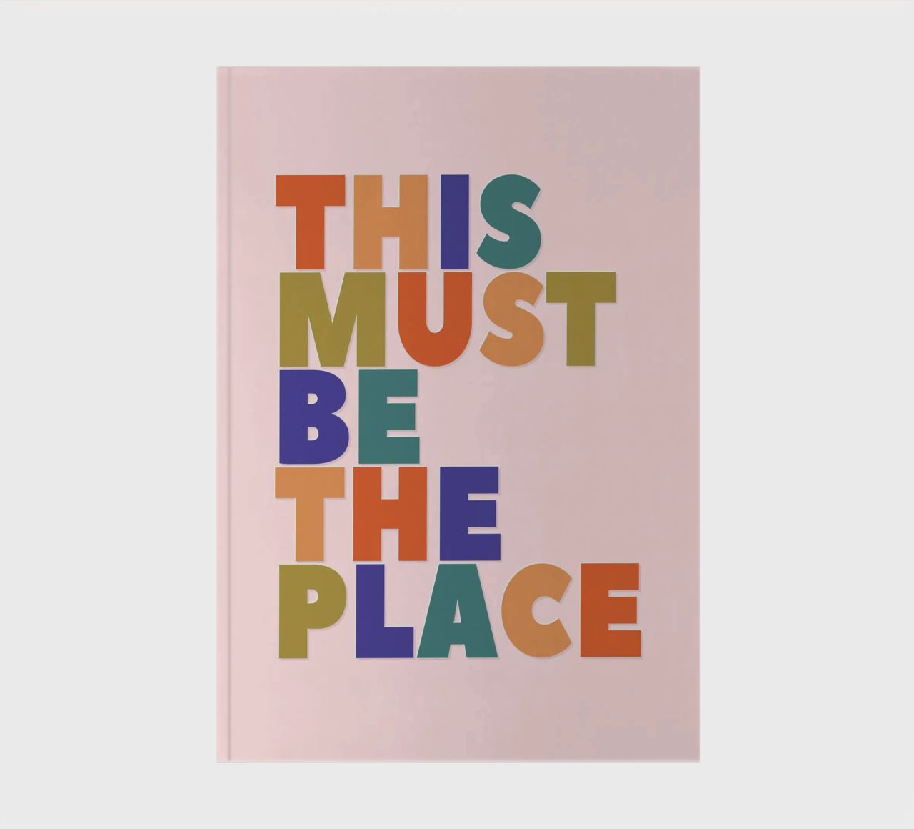 This Must Be The Place – Retro Chunky Typography Print carnet de notes de showmemars