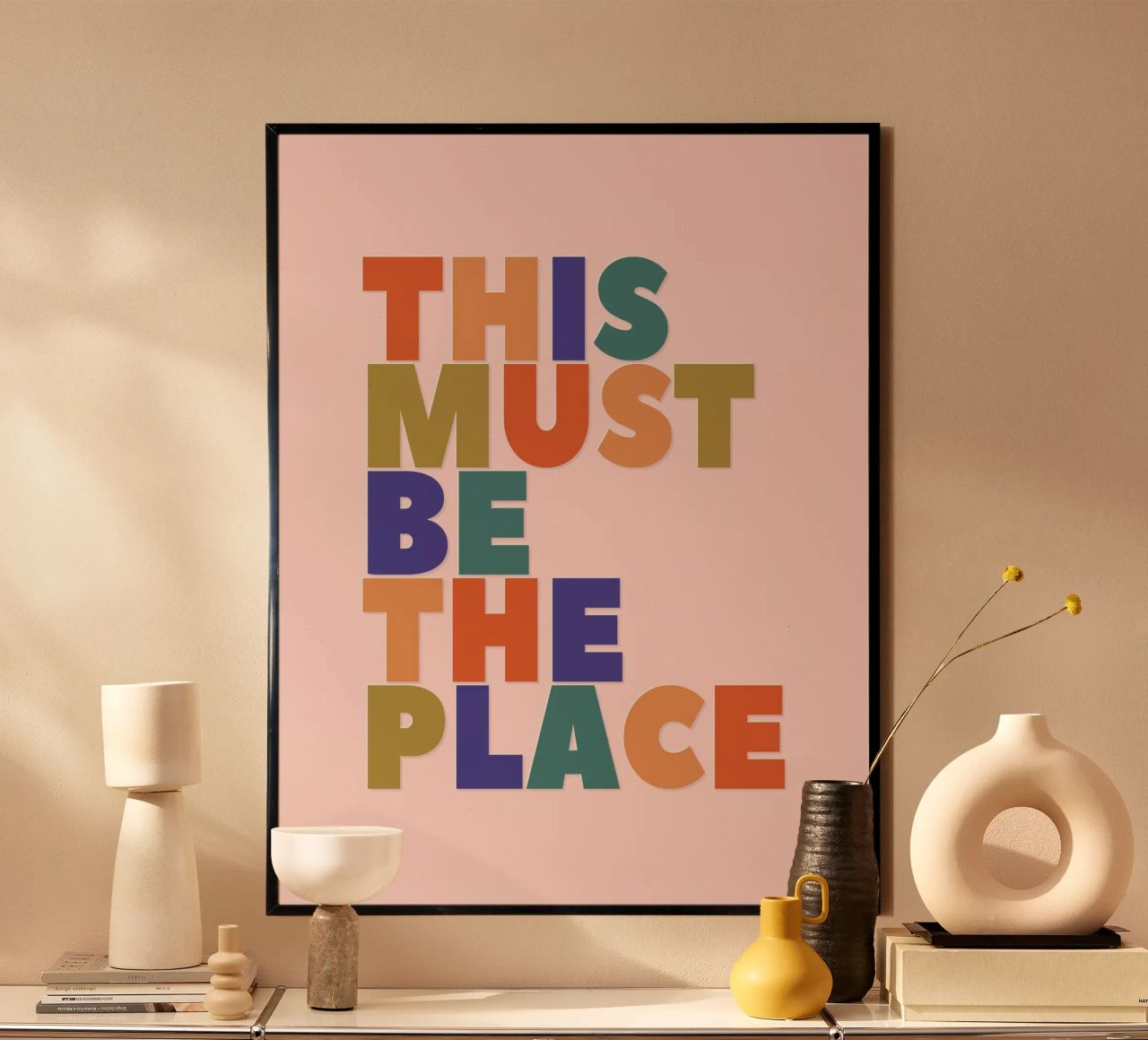 This Must Be The Place – Retro Chunky Typography Print Poster von showmemars
