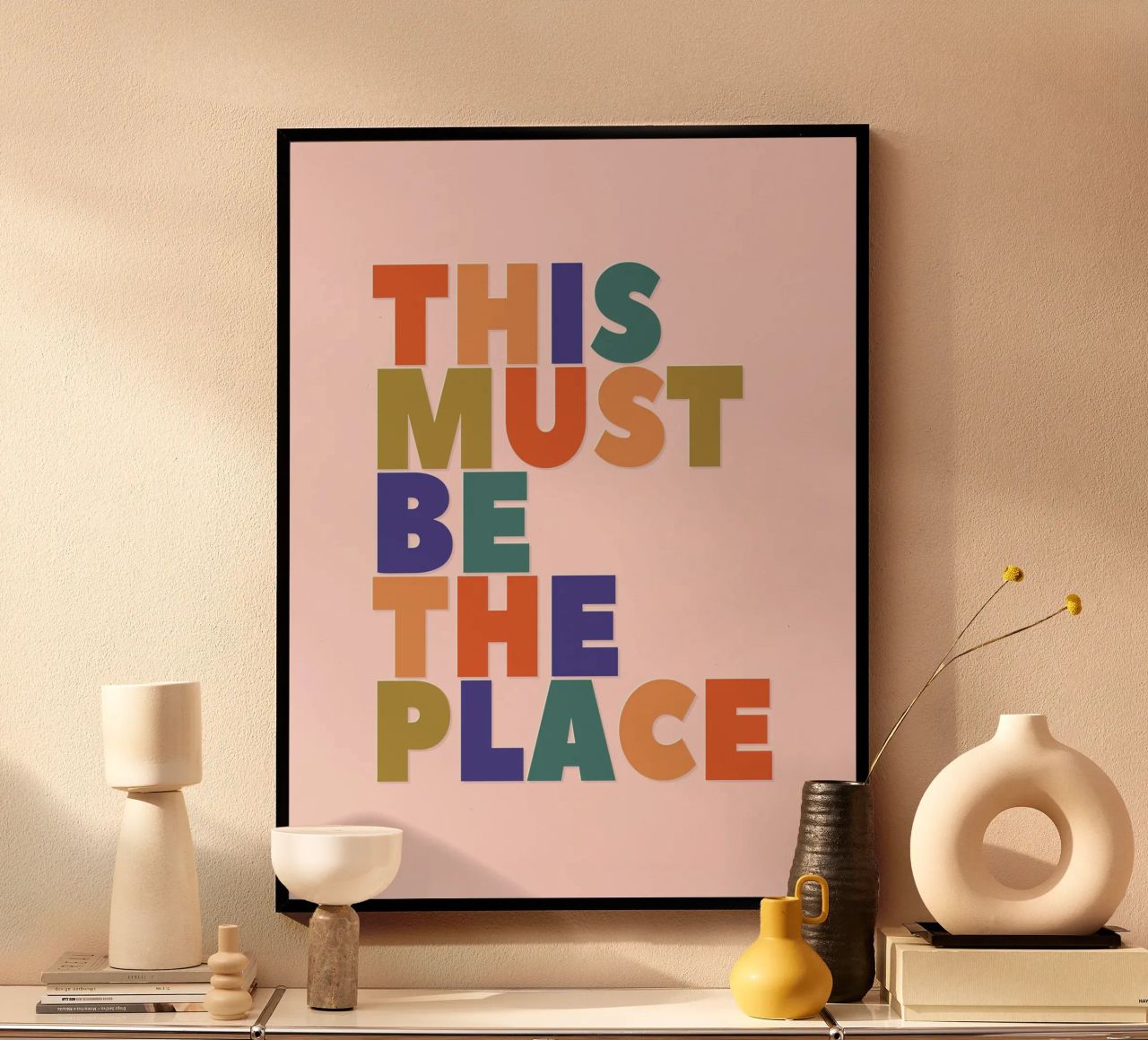 This Must Be The Place – Retro Chunky Typography Print Poster von showmemars