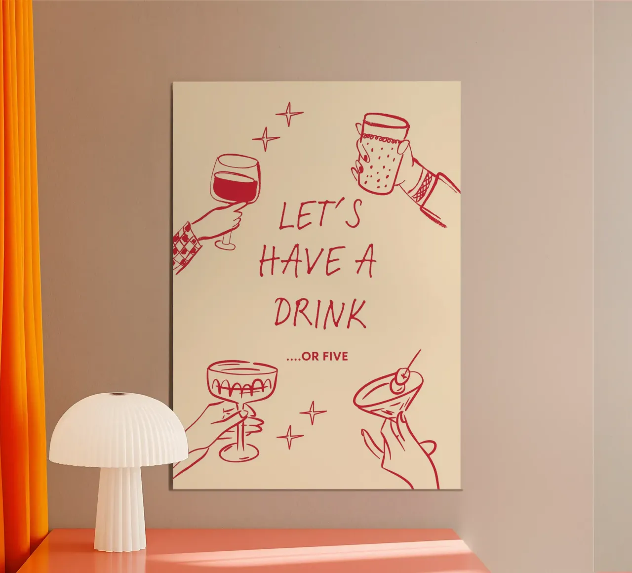 Let’s Have a Drink or Five – Fun, Bold, & Party-Ready Print poster da PrintCessStudio