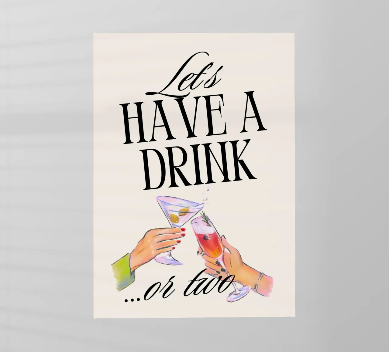 Let's Have a Drink... or Two Print – Playful, Cheerful & Fun pellicola backlit da PrintCessStudio