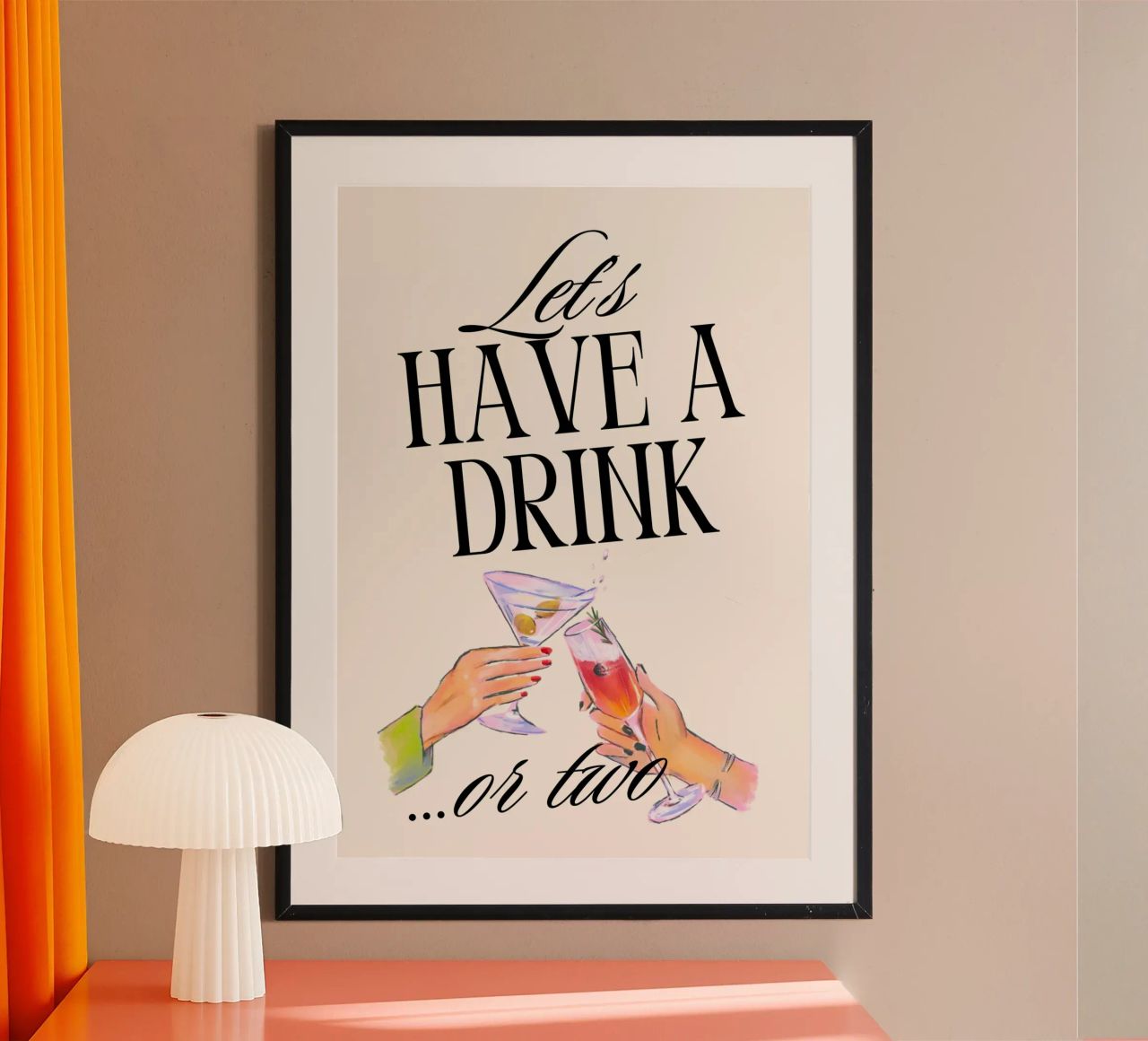 Let's Have a Drink... or Two Print – Playful, Cheerful & Fun poster da PrintCessStudio