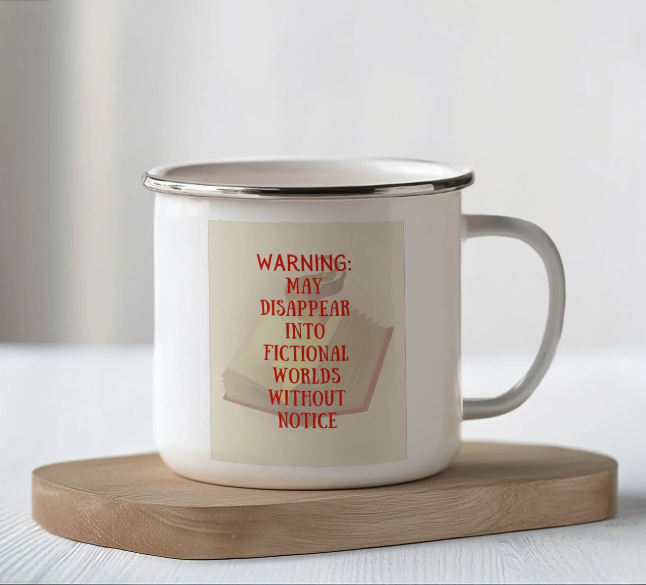 WARNING: MAY DISAPPEAR INTO FICTIONAL WORLDS WITHOUT NOTICE tazza in smalto da FABOArt