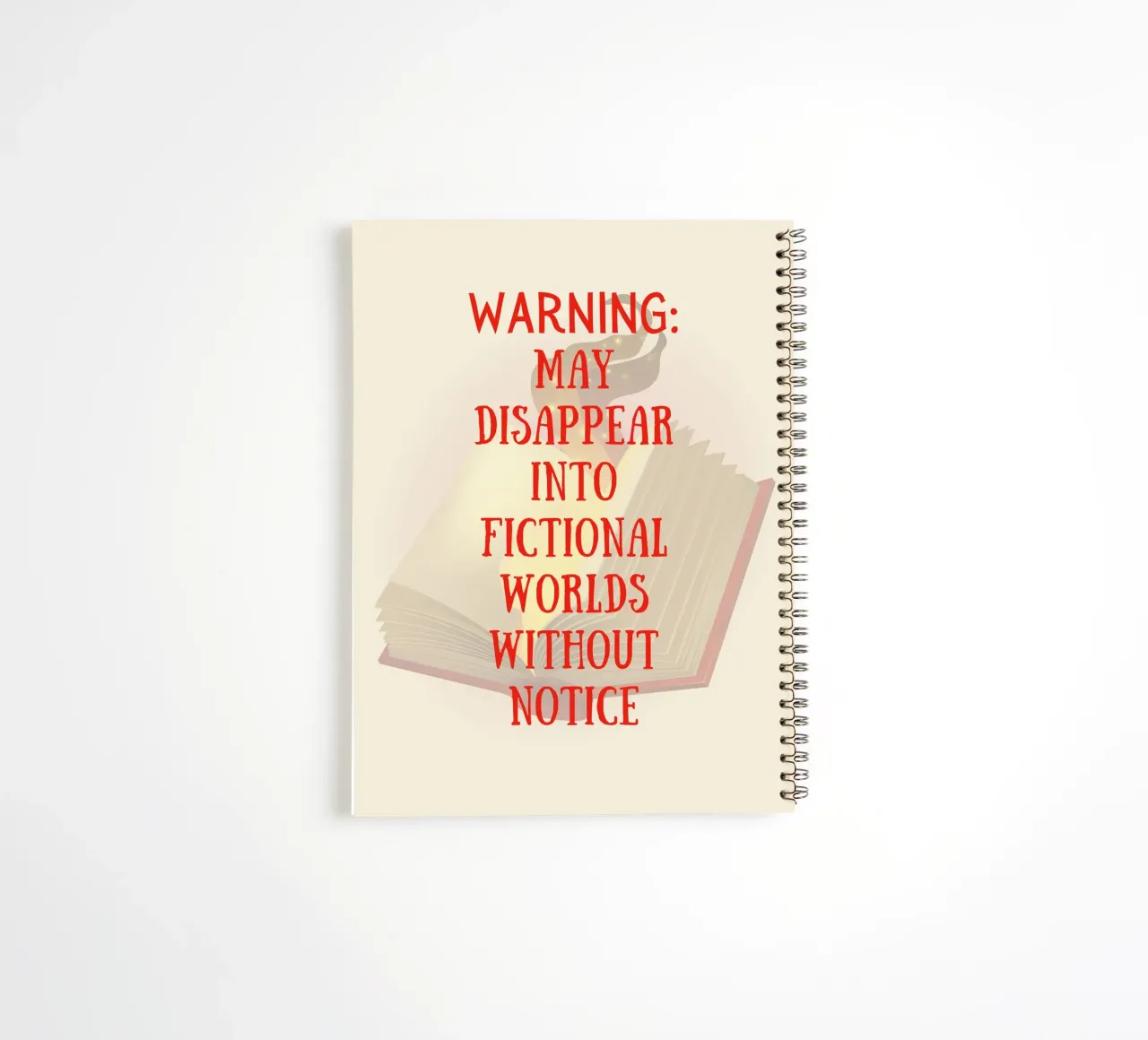 WARNING: MAY DISAPPEAR INTO FICTIONAL WORLDS WITHOUT NOTICE spiral notebook by FABOArt
