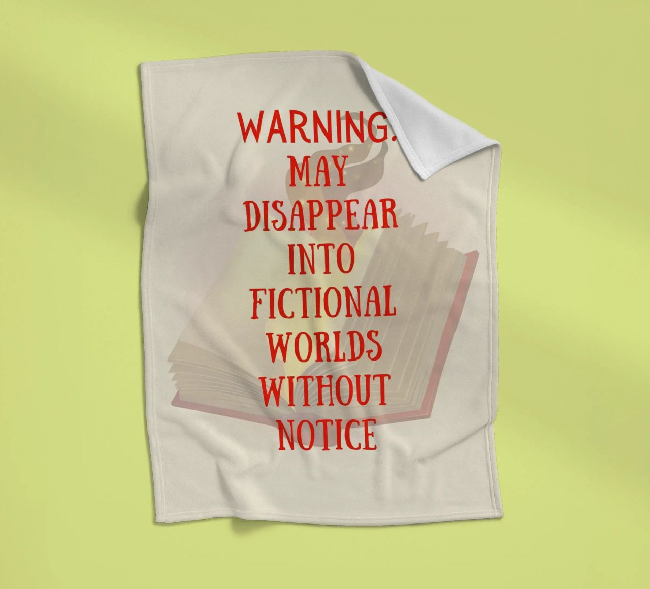 WARNING: MAY DISAPPEAR INTO FICTIONAL WORLDS WITHOUT NOTICE coperta in pile da FABOArt