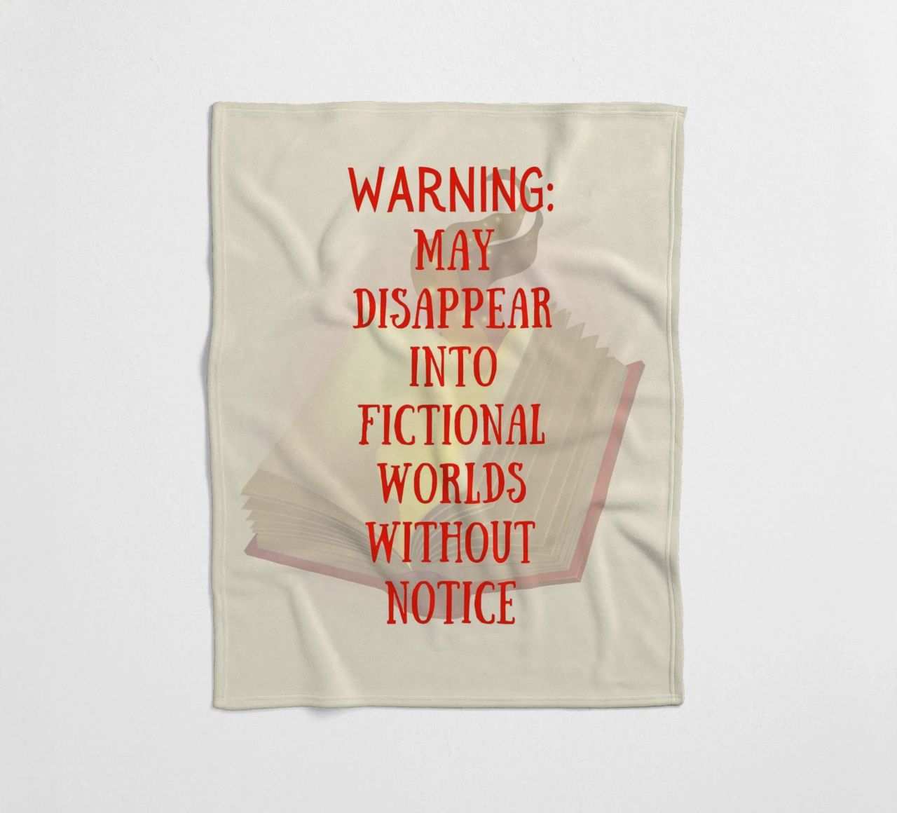 WARNING: MAY DISAPPEAR INTO FICTIONAL WORLDS WITHOUT NOTICE coperta in pile da FABOArt
