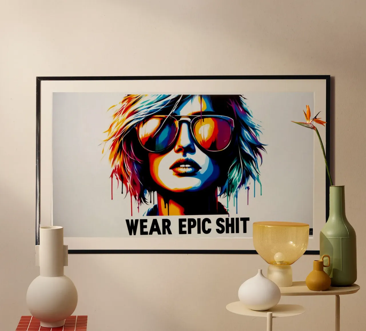 wear epic shit – Stencil, Graffiti & Streetart poster with plastic frame by STAN Z.