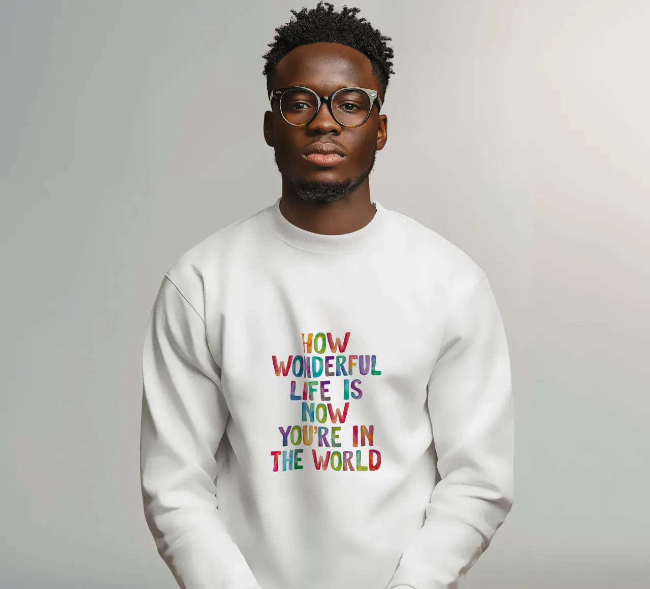 Com'è meravigliosa la vita ora che sei nel mondo Tipo arcobaleno felpa da THE MOTIVATED TYPE