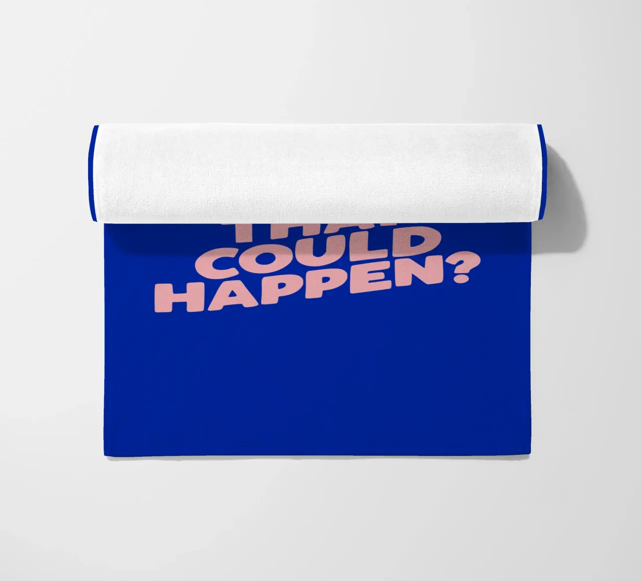 Whats The Best That Could Happen Tipografia di design in blu telo mare da THE MOTIVATED TYPE
