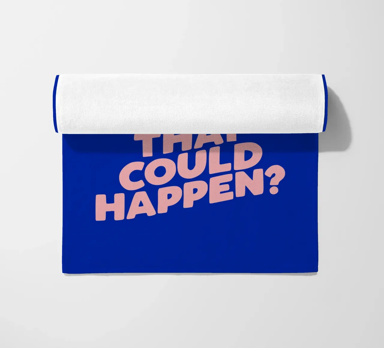Whats The Best That Could Happen Tipografia di design in blu telo mare da THE MOTIVATED TYPE