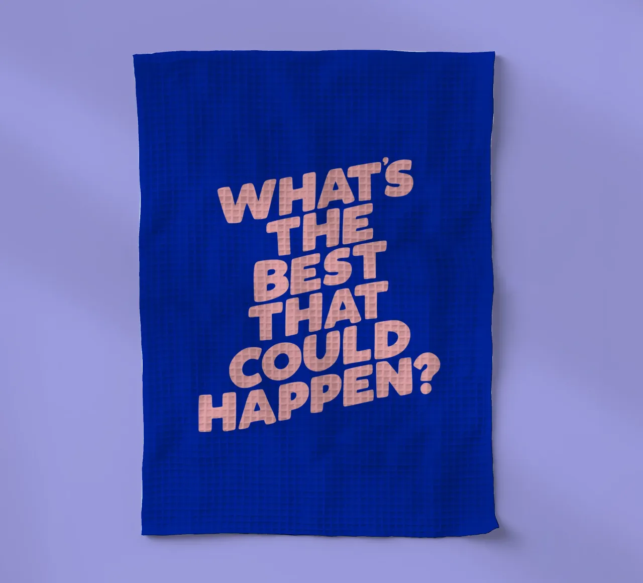 Whats The Best That Could Happen Typographie Design en bleu torchon de THE MOTIVATED TYPE