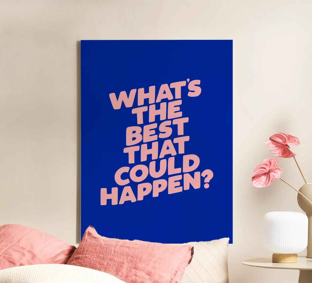 Whats The Best That Could Happen Tipografia di design in blu tela da THE MOTIVATED TYPE