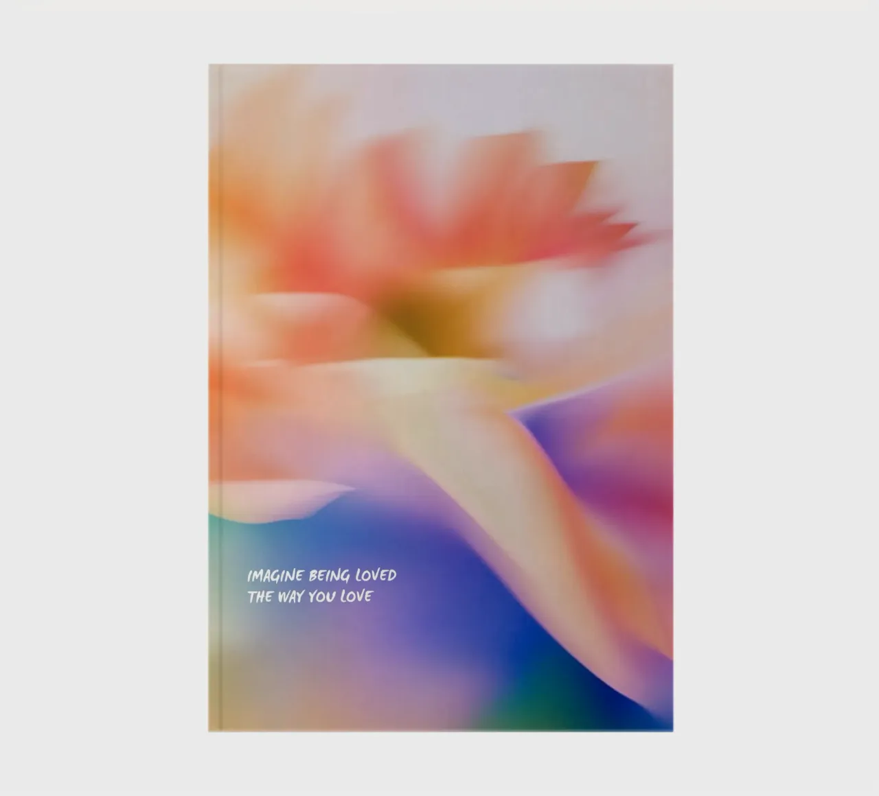 Imagine Being Loved notebook by Ma Lo Creative Studio