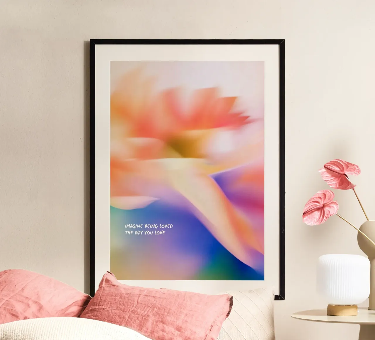 Imagine Being Loved poster da Ma Lo Creative Studio