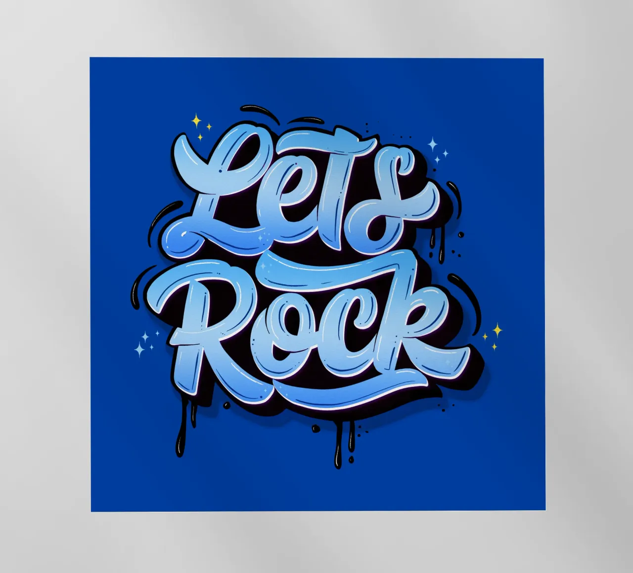 Let's Rock And Have a Good Time. Hand Lettering. Good Vibes backlit film by CalliLetters