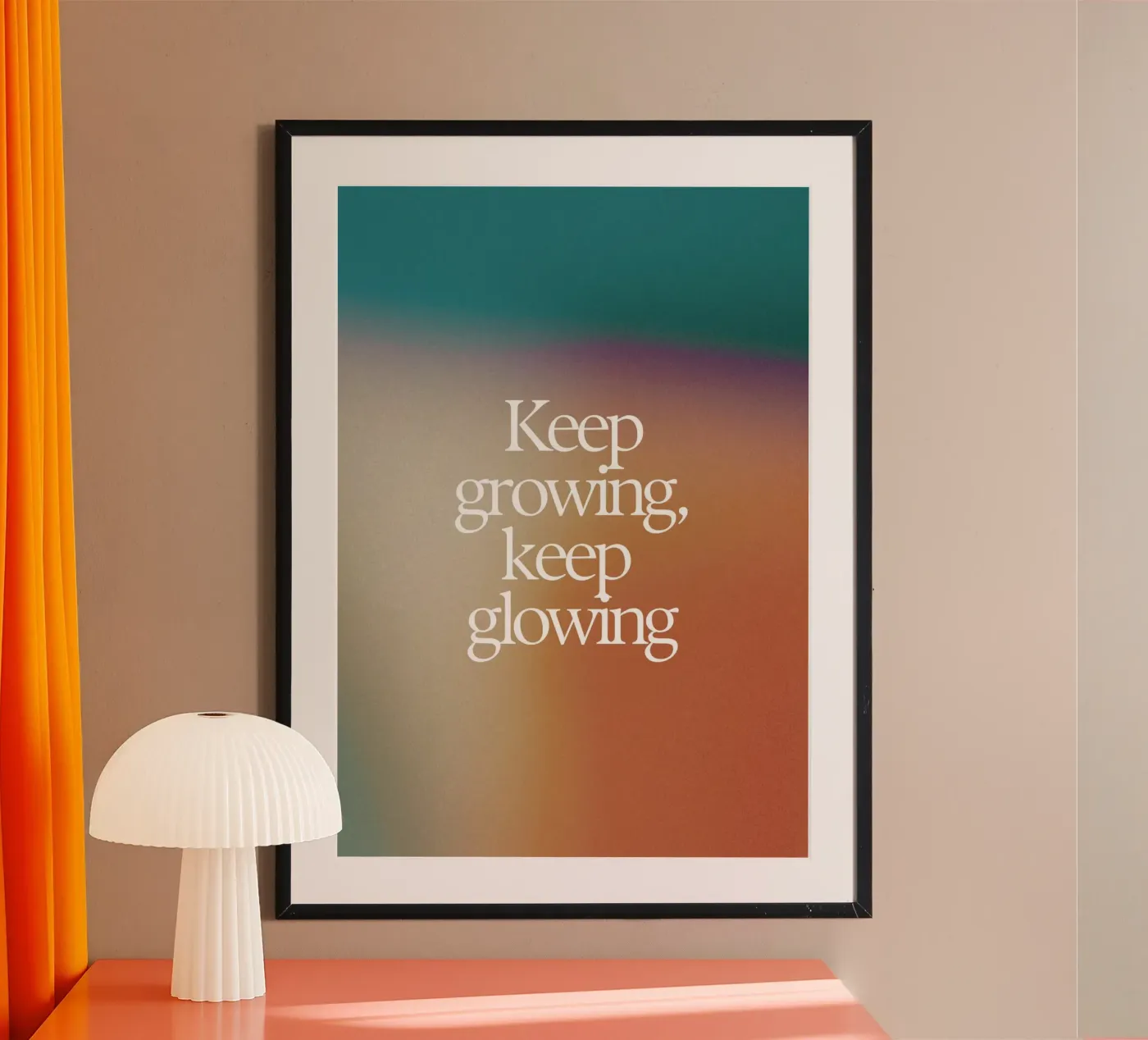 "Keep Growing, Keep Glowing" – Empowering & Uplifting Print Poster von PrintCessStudio