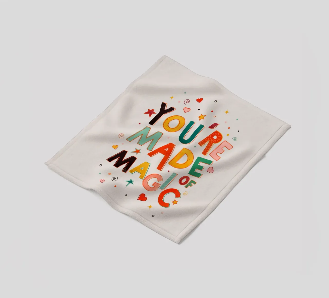 YOU'RE MADE OF MAGIC - colorful letters coperta in pile da showmemars