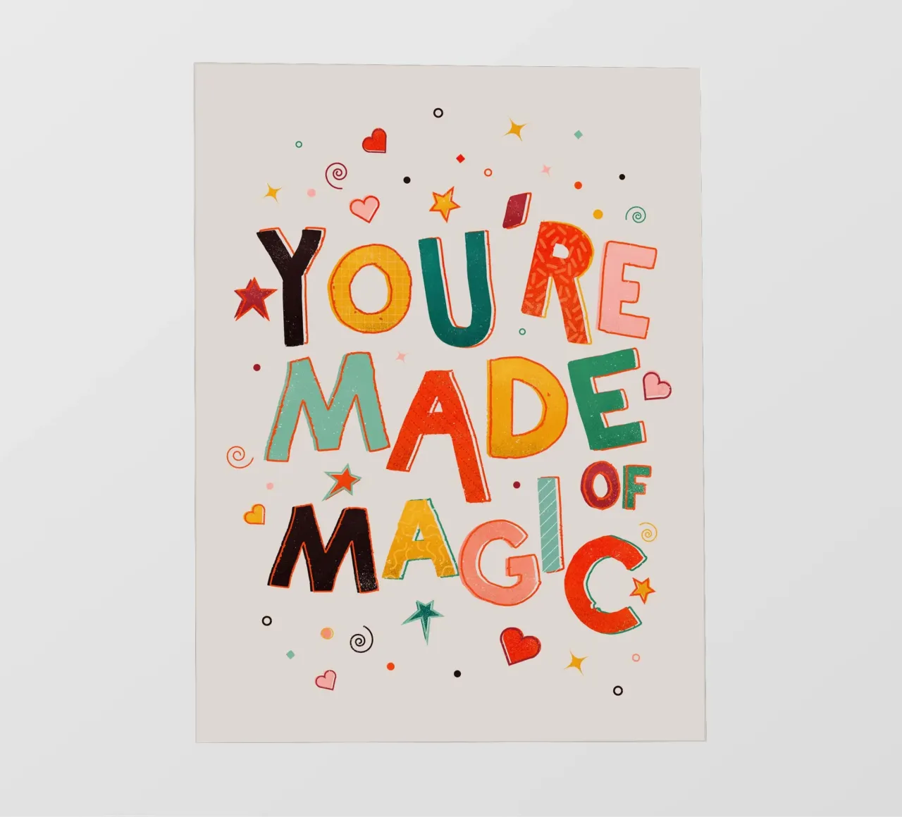YOU'RE MADE OF MAGIC - colorful letters pellicola backlit da showmemars