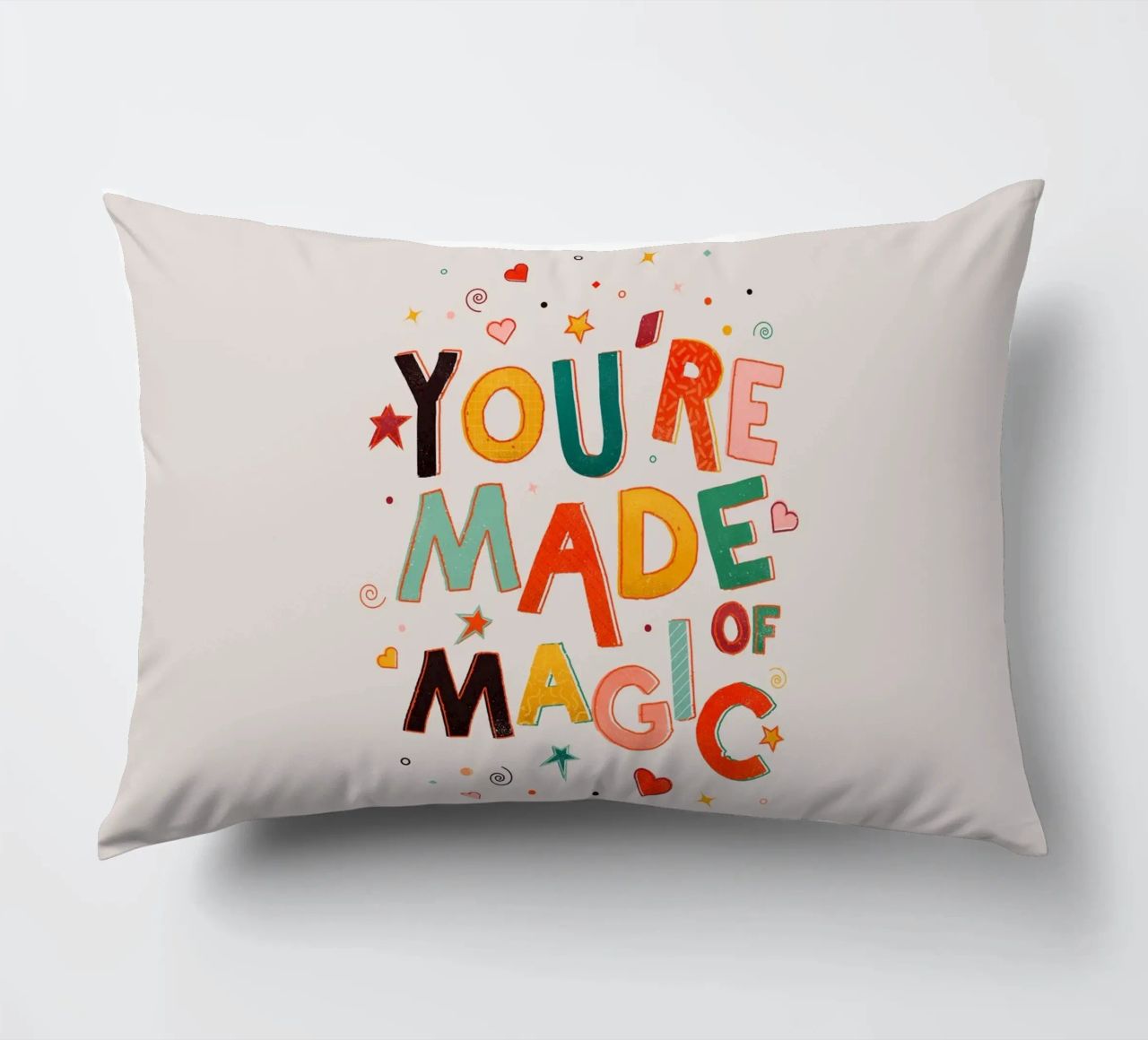 YOU'RE MADE OF MAGIC - colorful letters cuscino da showmemars