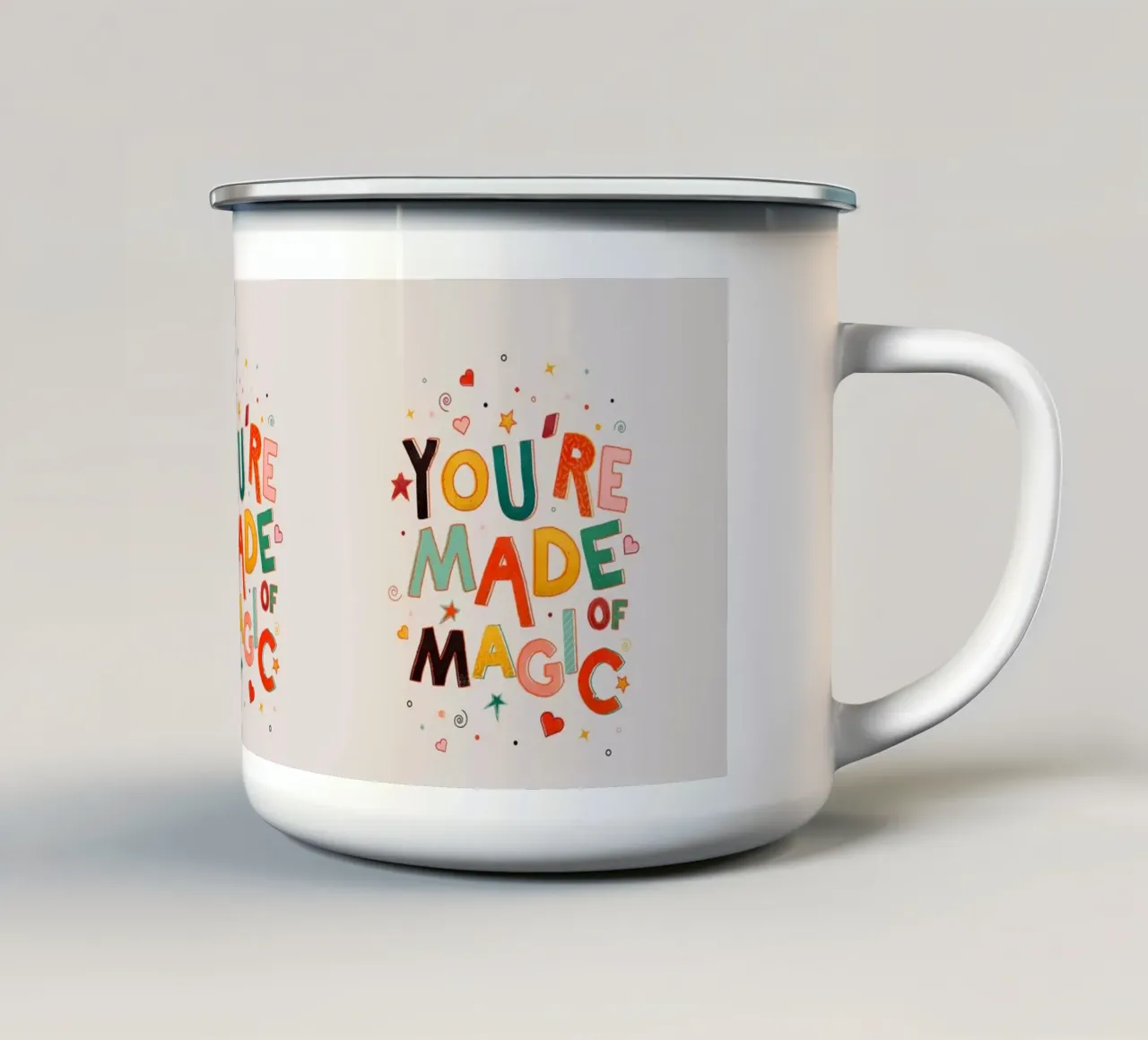YOU'RE MADE OF MAGIC - colorful letters enamel mug by showmemars