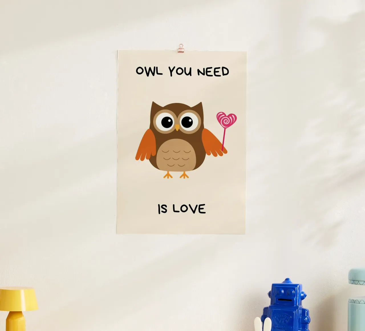"Owl You Need Is Love" – Adorable Owl Print for Kids poster con telaio in plastica da PrintCessStudio
