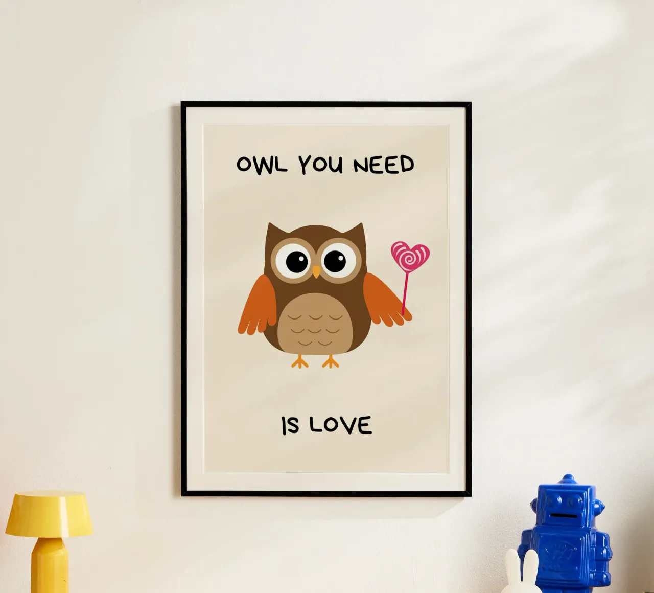 "Owl You Need Is Love" – Adorable Owl Print for Kids poster con telaio in plastica da PrintCessStudio