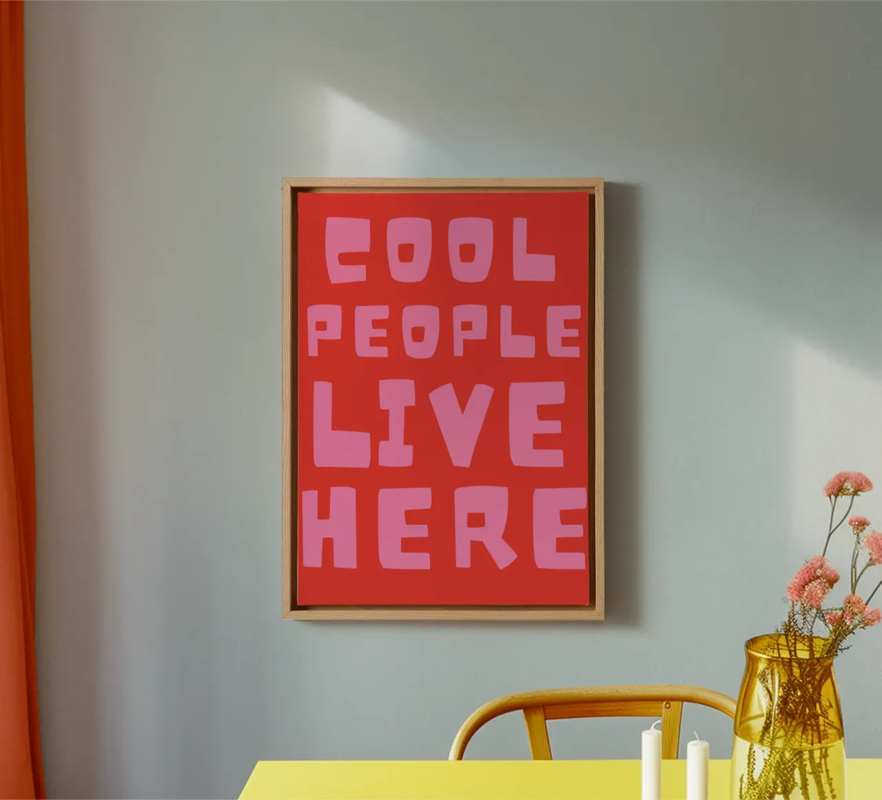 Cool people live here, typography, red and pink canvas with Floater frame by pdigitalprints