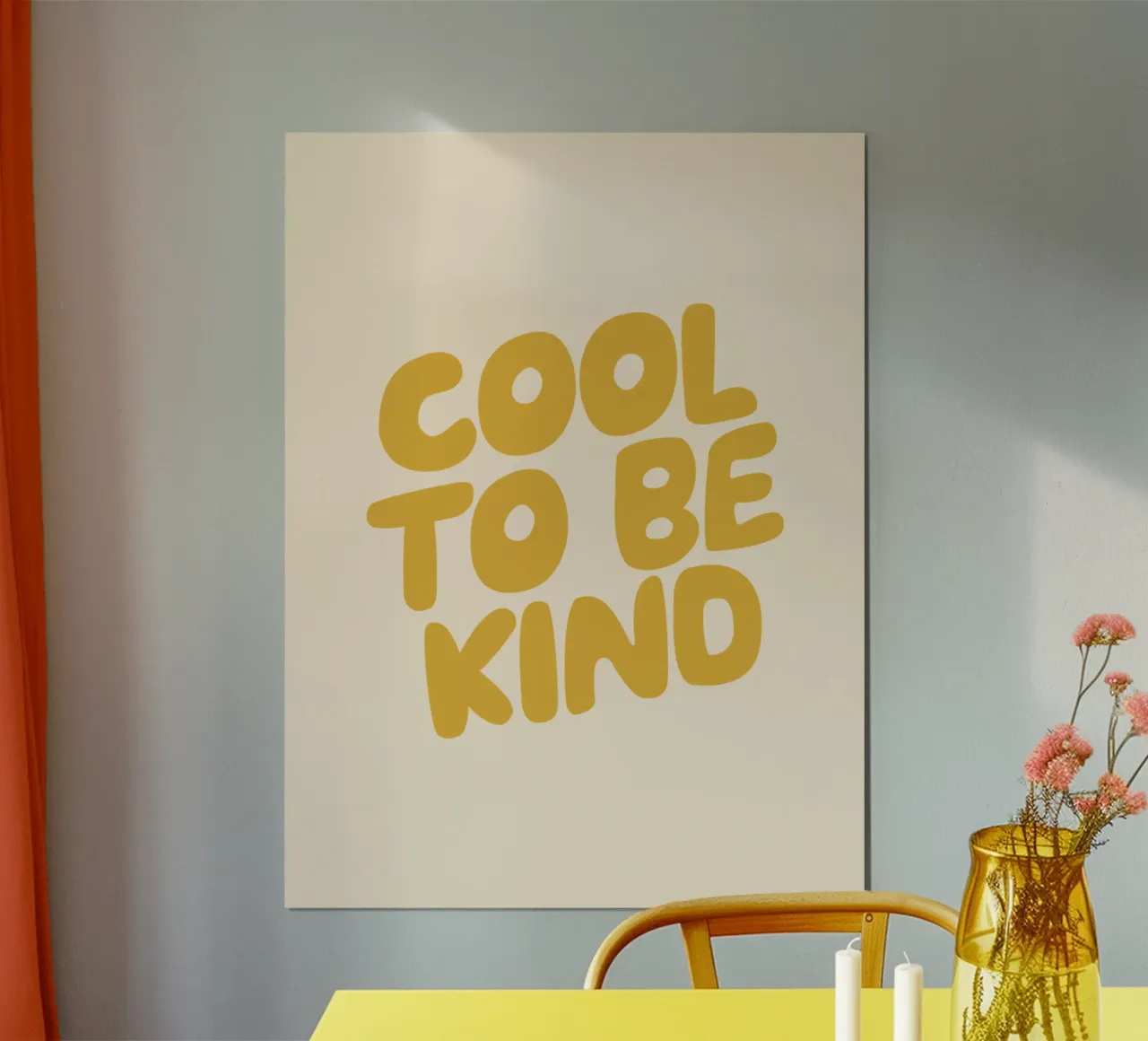 Cool to Be Kind Typography Design in Yellow poster by THE MOTIVATED TYPE