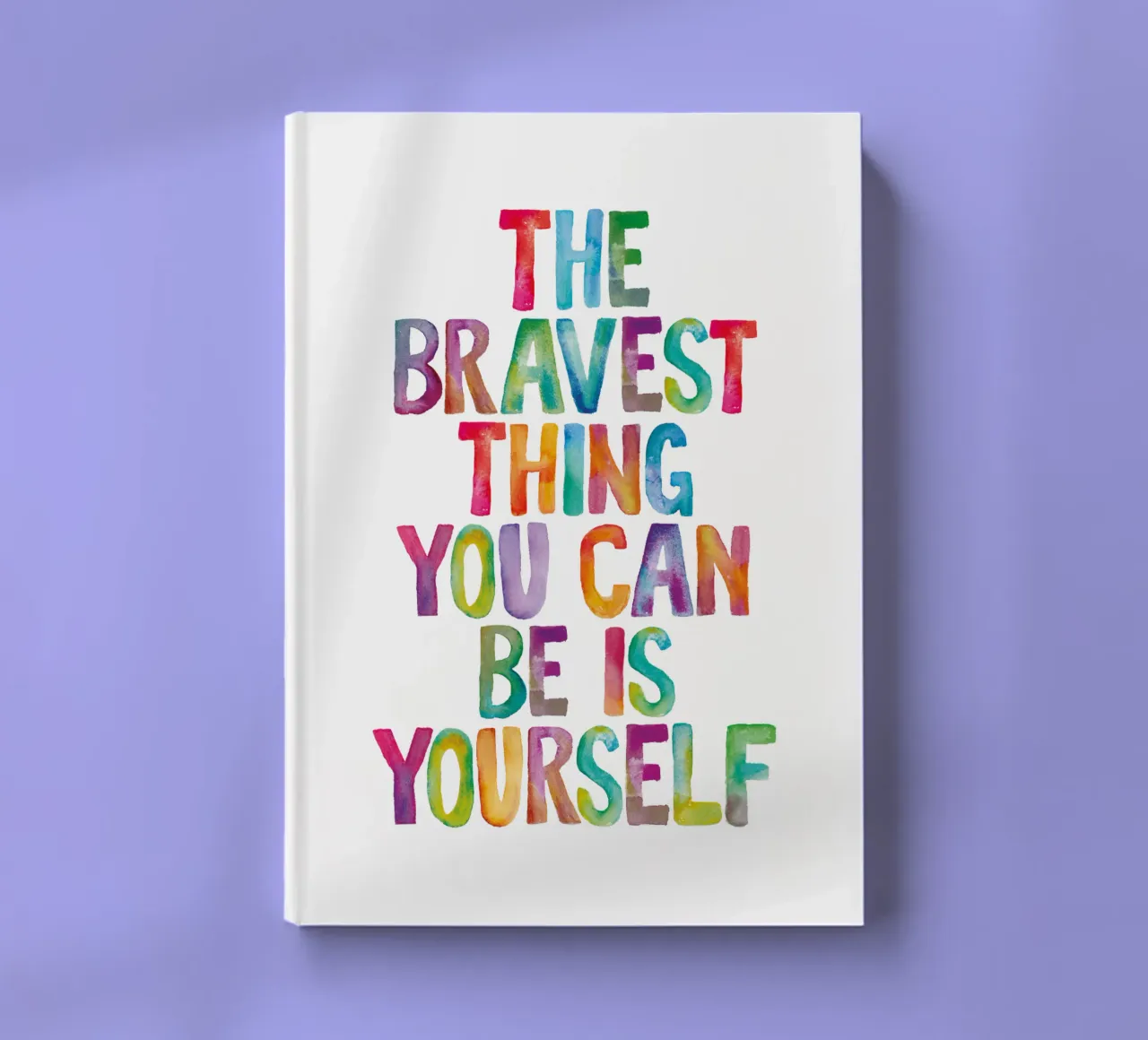 The Bravest Thing You Can Be is Yourself Rainbow Typography notebook by THE MOTIVATED TYPE