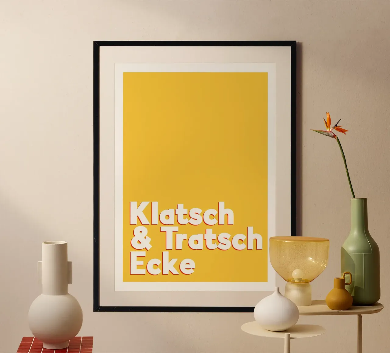 Klatsch und Tratsch Ecke gelb poster con telaio in plastica da BAINAI QUOTES