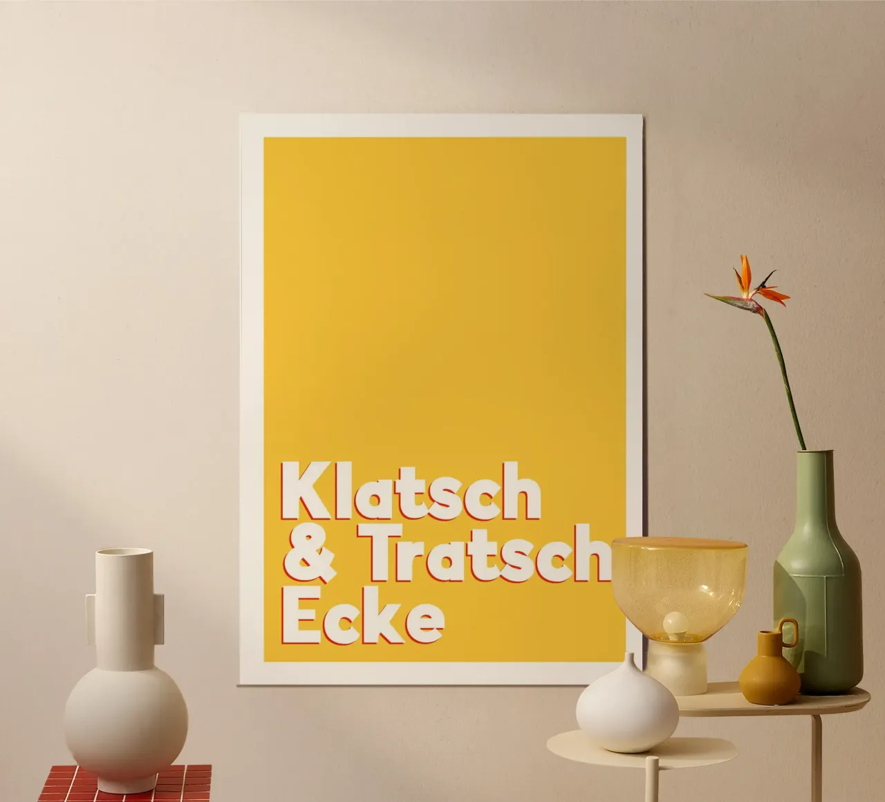 Klatsch und Tratsch Ecke gelb poster con telaio in plastica da BAINAI QUOTES