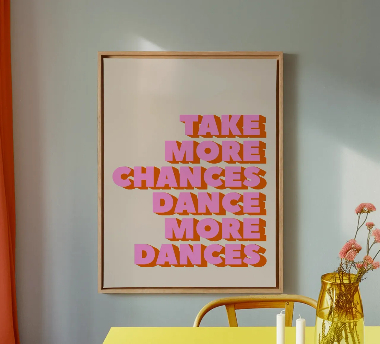 Pink Take More Chances Dance More Dances Typography tela con Cornice a cassetta da showmemars