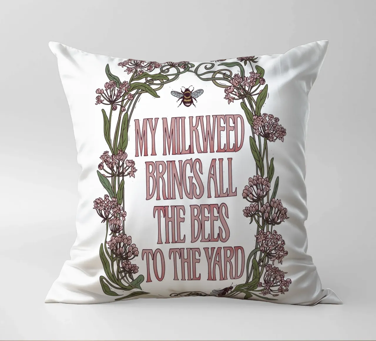 My Milkweed Brings All The Bees To The Yard cuscino da Laura Graves