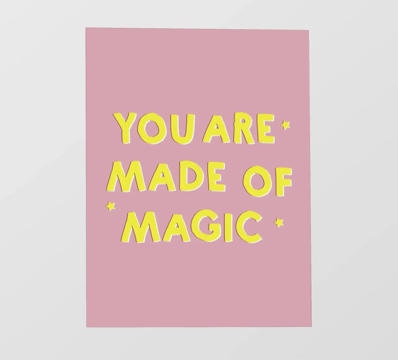 Pink and Yellow "You Are Made of Magic" Message pellicola backlit da showmemars