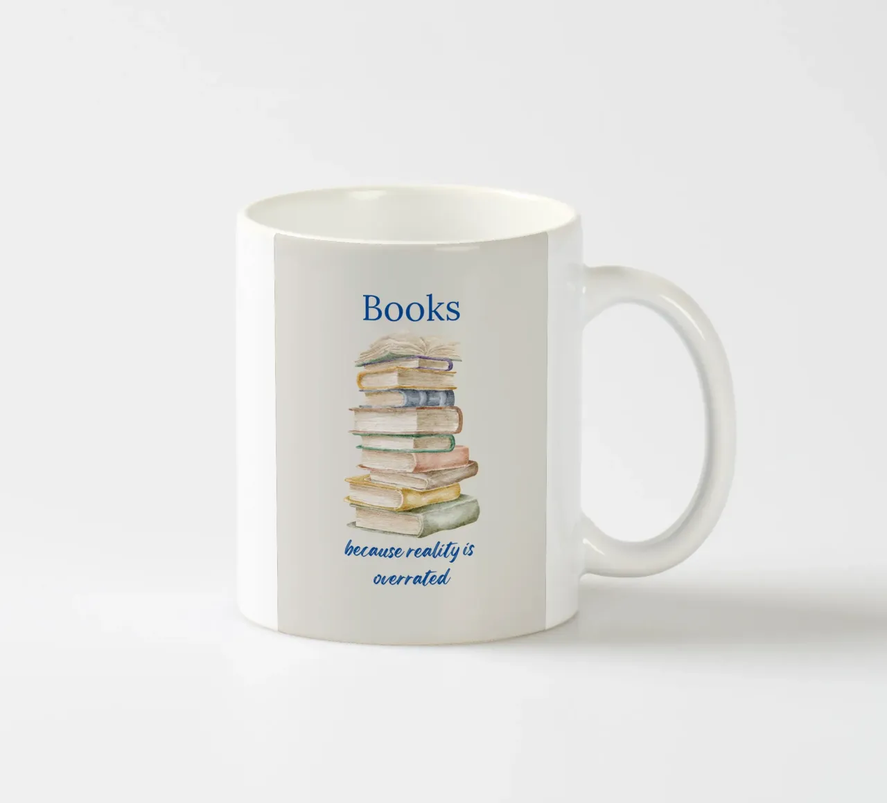 Books Because Reality Is Overrated tazza in ceramica da FABOArt